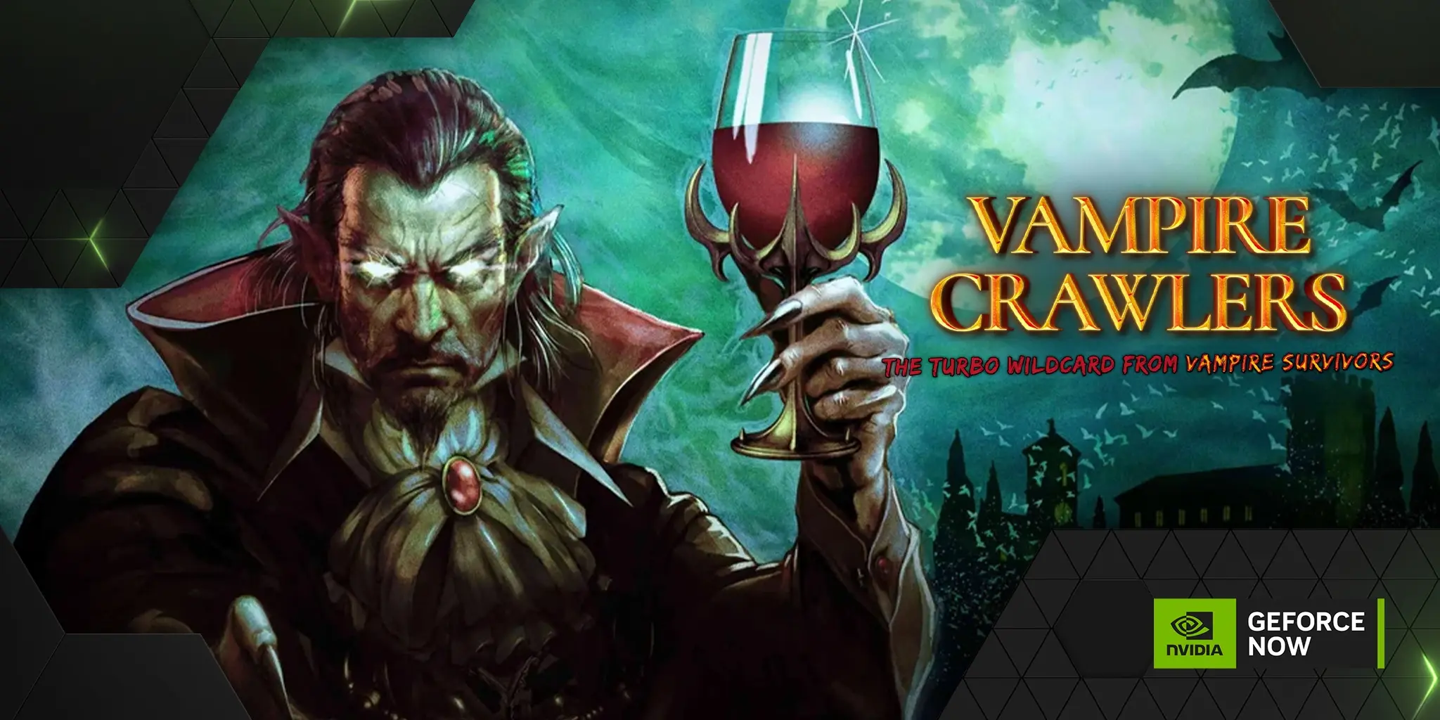 Vampire Crawlers: The Turbo Wildcard from Vampire Survivors oyununa ait görselde, karanlık atmosferli bir vampir karakter elinde kırmızı içecek dolu kadeh tutuyor. Arka planda yeşil tonlarda dolunay, uçan yarasalar ve gotik yapılar görünüyor.